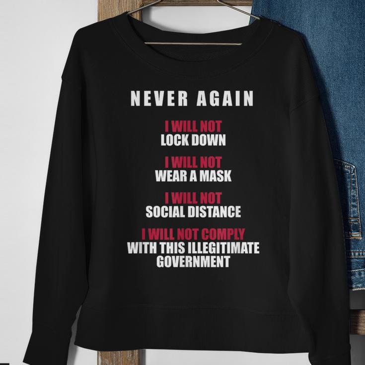 Never Again I Will Not Comply Can't Believe This Government Sweatshirt Gifts for Old Women