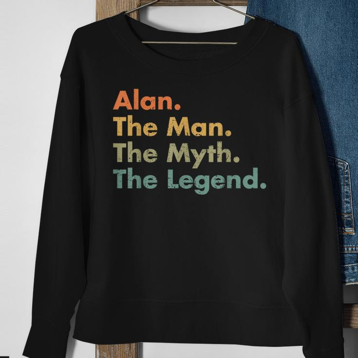 Alan The Man The Myth The Legend Dad Grandpa Sweatshirt Gifts for Old Women