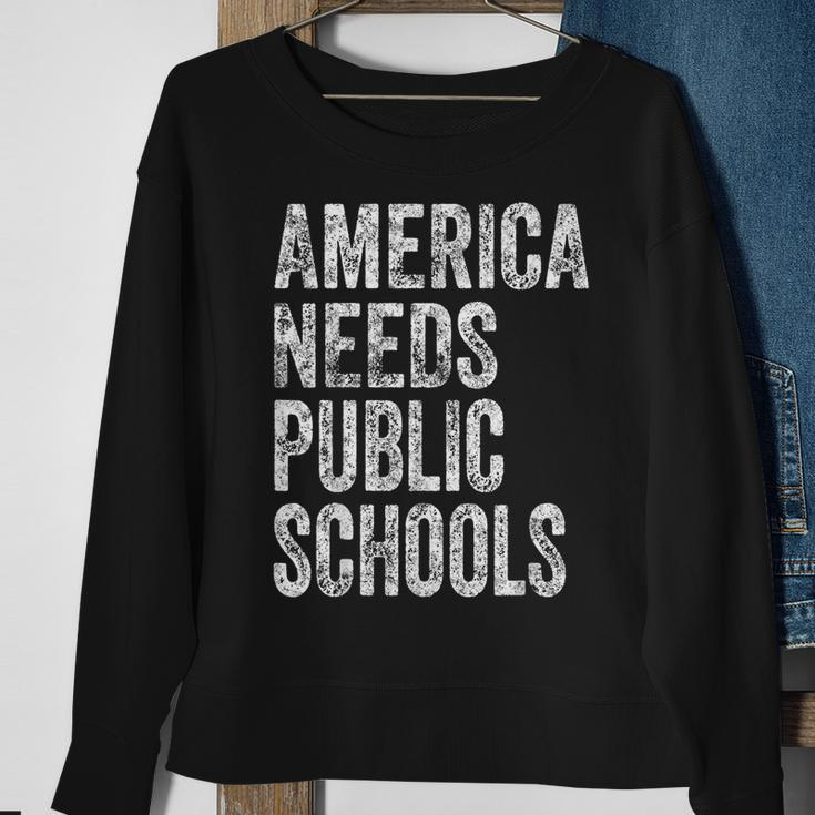 America Needs Public Schools Political Education Sweatshirt Gifts for Old Women
