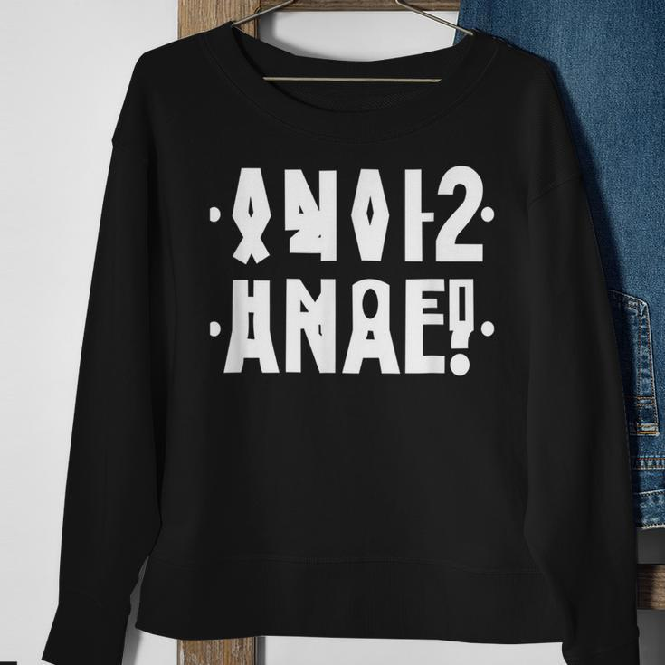 Anal Hidden Message Anal Russian Letter-Russian Letters2021 Sweatshirt Gifts for Old Women