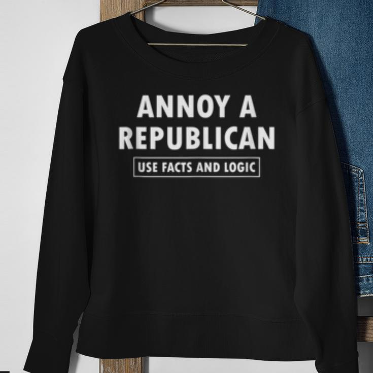 Annoy A Republican Use Facts Logic- Funny Impeachment Trial Sweatshirt Gifts for Old Women