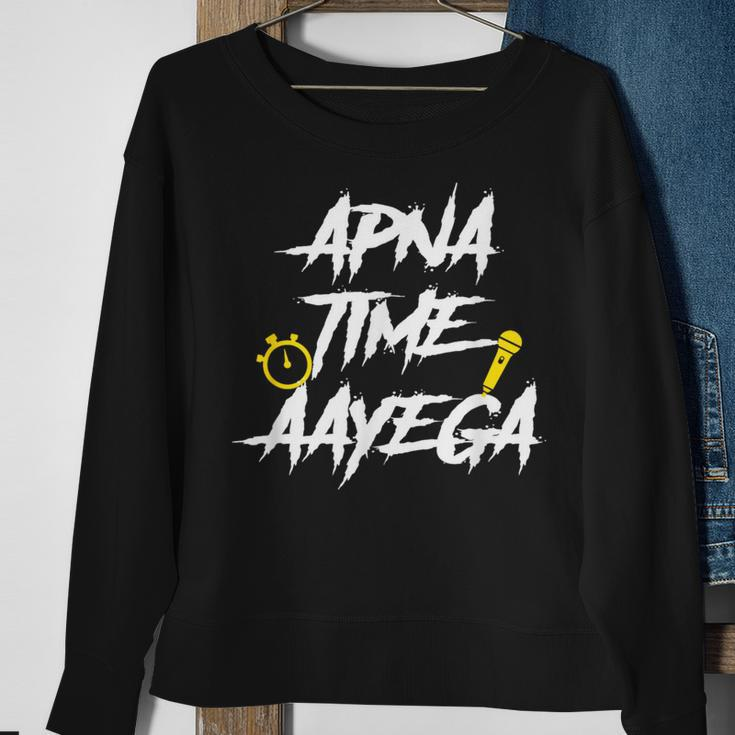 Apna Time Aayega Hindi Slogan Desi Quote Sweatshirt Gifts for Old Women
