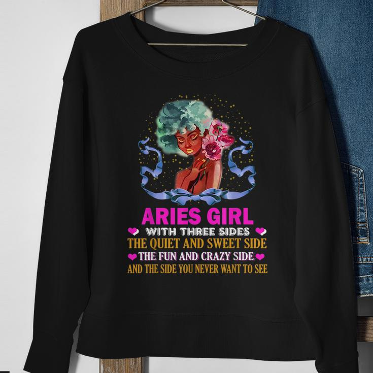 Aries Girl Has Three Sides Birthday Aries Funny Gifts Sweatshirt Gifts for Old Women