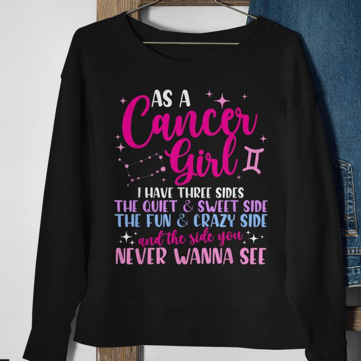 As A Cancer Girl I Have Three Sides - Astrology Zodiac Sign Sweatshirt Gifts for Old Women