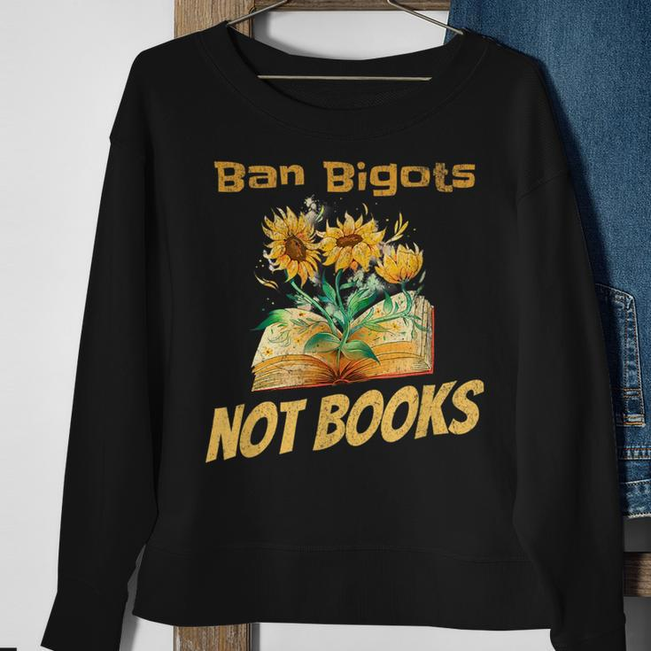 Ban Bigots Not Books | Bookish | Reading Banned Books Retro Reading Funny Designs Funny Gifts Sweatshirt Gifts for Old Women