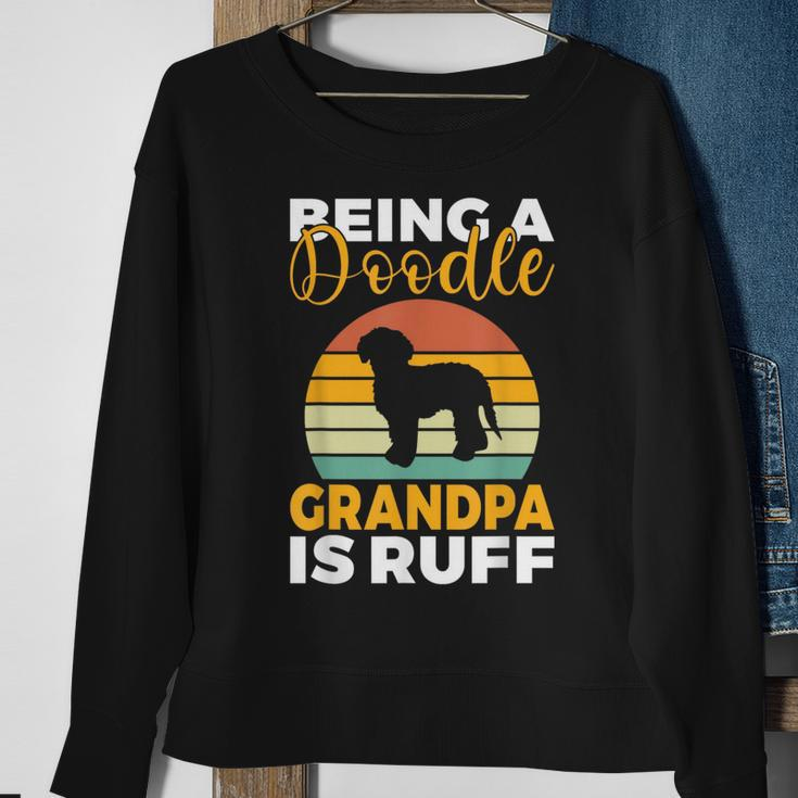 Being A Doodle Grandpa Is Ruff Golden Doodle Grandpa Sweatshirt Gifts for Old Women