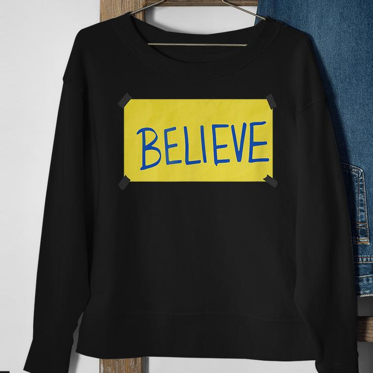 Believe Sign Funny Believe Funny Gifts Sweatshirt Gifts for Old Women