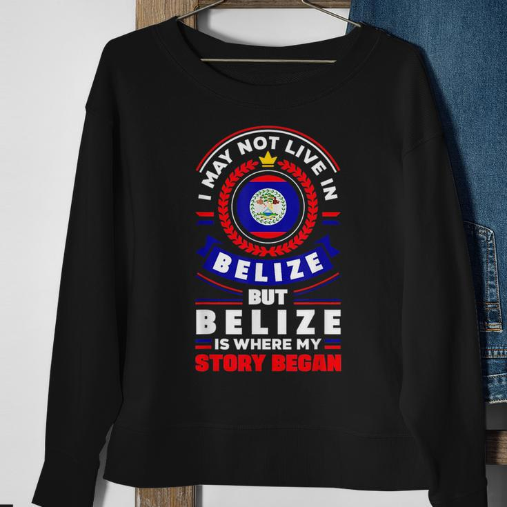 Belize Belizean Belize Flag Belize Quote Sweatshirt Gifts for Old Women