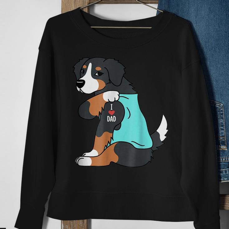 Bernese Mountain Dog I Love Dad Funny Dog Fathers Day Gift For Mens Sweatshirt Gifts for Old Women