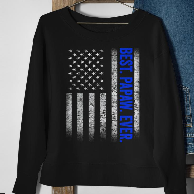 Best Papaw Ever Us Amarican Flag Dad Grandpa Fathers Day Gift For Mens Sweatshirt Gifts for Old Women