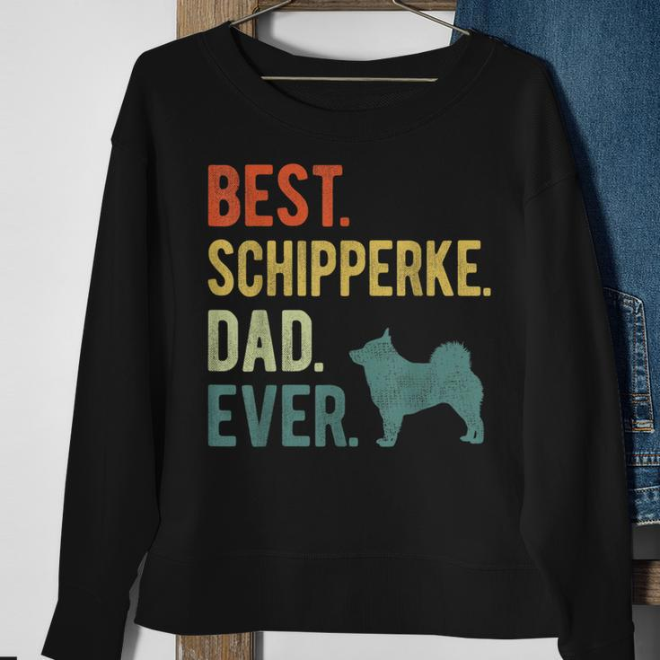 Best Schipperke Dad Ever Dog Daddy Fathers Day Sweatshirt Gifts for Old Women