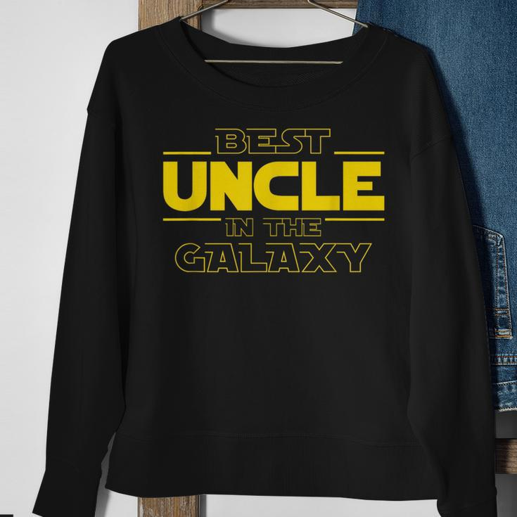 Best Uncle In The Galaxy Funny Uncle Gifts Sweatshirt Gifts for Old Women
