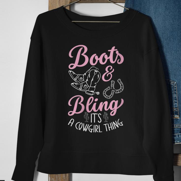 Boots & Bling Its A Cowgirl Thing For A Cowgirl Gift For Womens Sweatshirt Gifts for Old Women