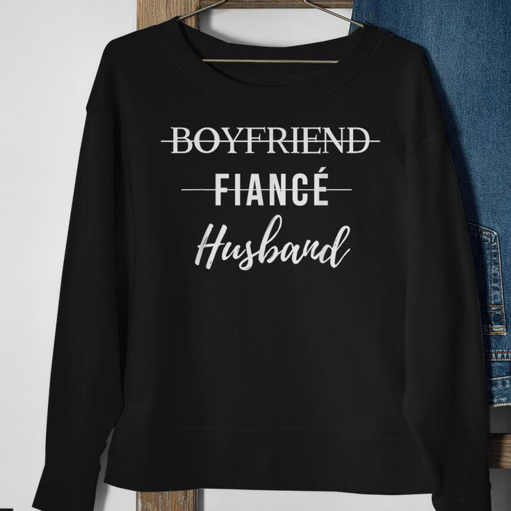 Boyfriend Fiance Husband Wedding Groom Just Married Sweatshirt Gifts for Old Women