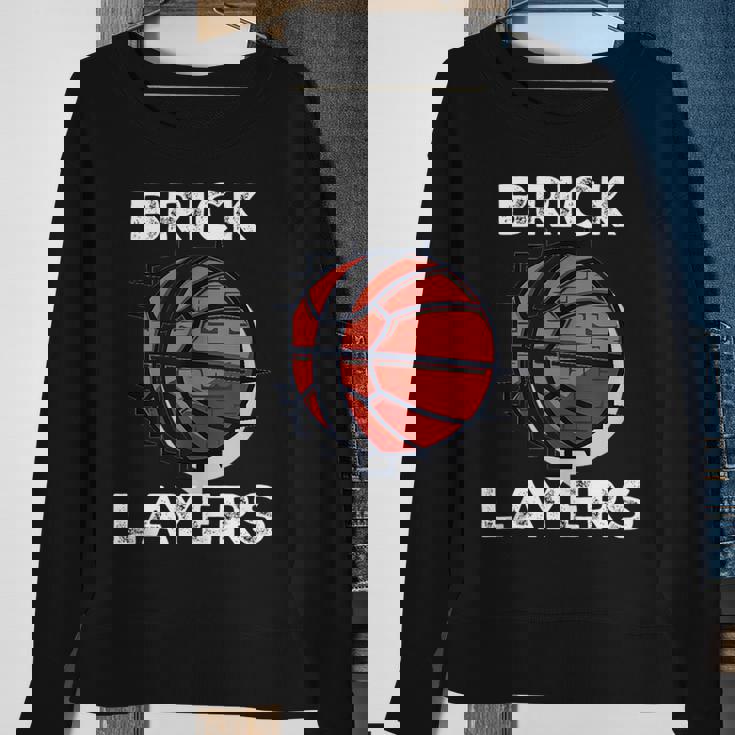 Brick Layers Basketball Basketball Funny Gifts Sweatshirt Gifts for Old Women