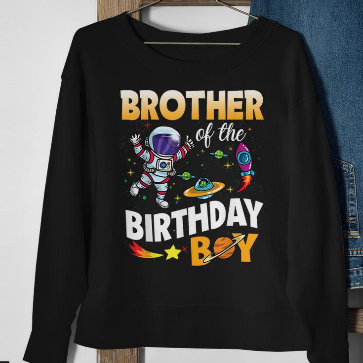 Brother Of The Birthday Boy Space Astronaut Birthday Family Sweatshirt Gifts for Old Women