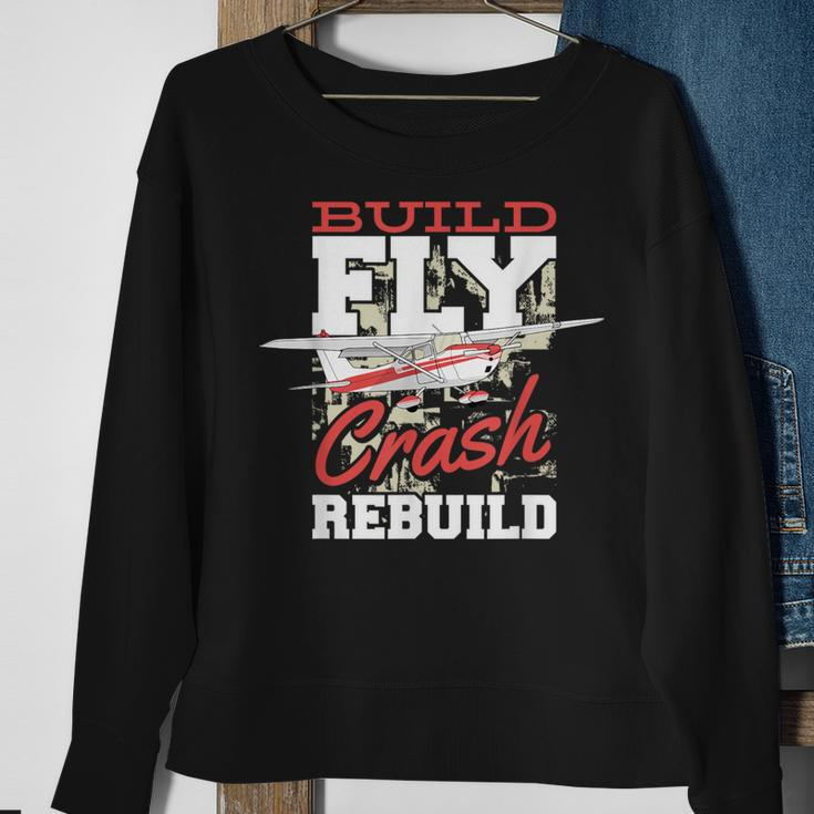 Build Fly Crash Rebuild Rc Pilot Model Aircraft Pilot Sweatshirt Gifts for Old Women