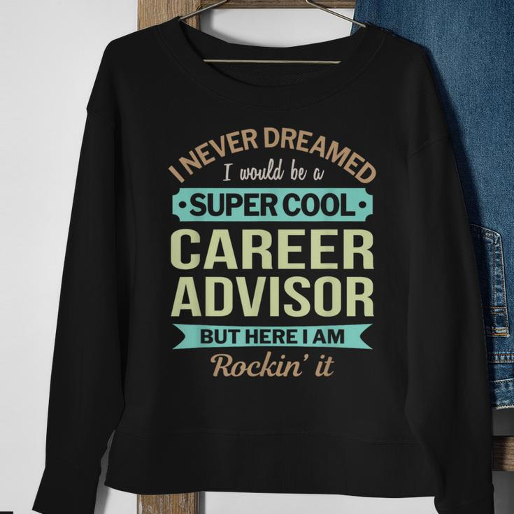Career Advisor Appreciation Sweatshirt Gifts for Old Women