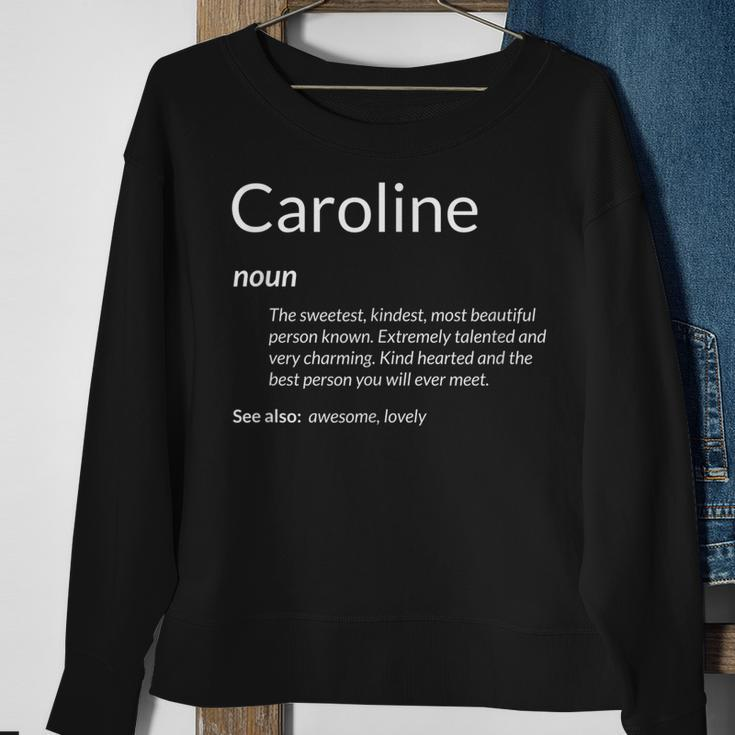 Caroline Is Kind Hearted Funny Name Definition Caroline Sweatshirt Gifts for Old Women
