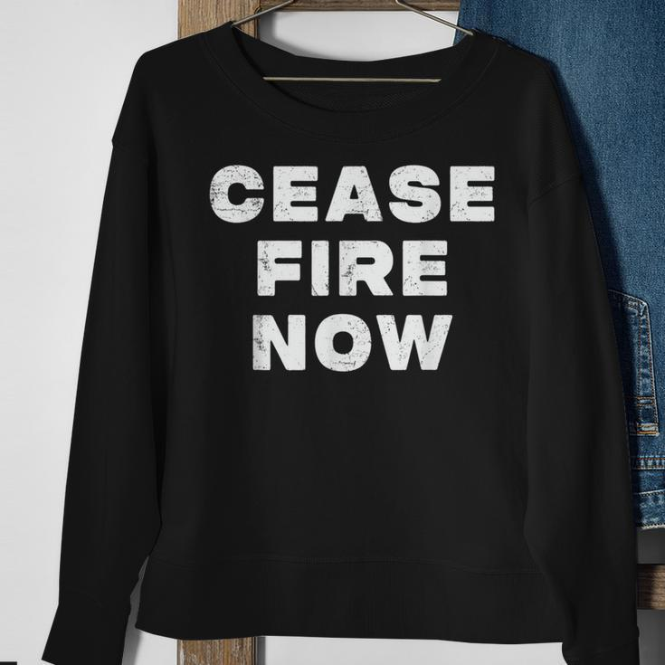 Cease Fire Now Not In Our Name Sweatshirt Gifts for Old Women
