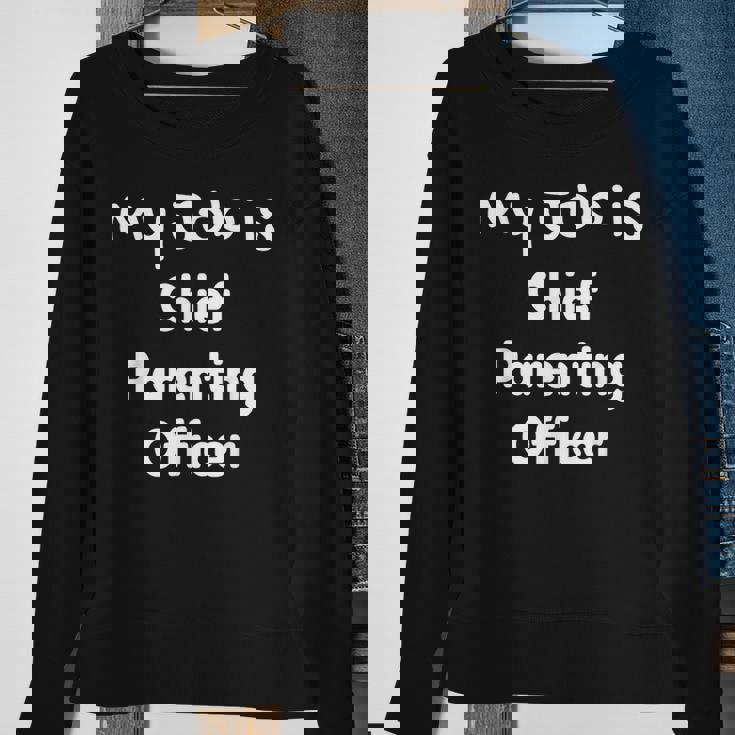 Chief Parenting Officer Celebrate Your Parenting Role Sweatshirt Gifts for Old Women Chief Parenting Officer Celebrate Your Parenting Role Sweatshirt Gifts for Old Women