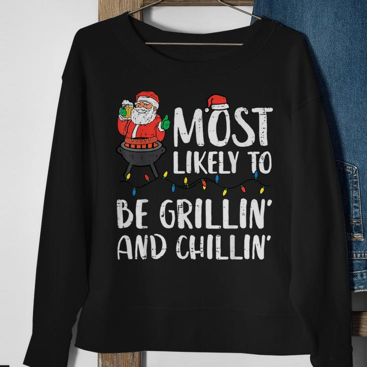 Christmas Most Likely To Be Grillin And Chillin Xmas Dad Men Sweatshirt Gifts for Old Women