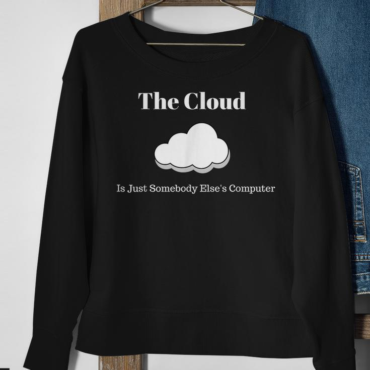 The Cloud Computing Sweatshirt Gifts for Old Women