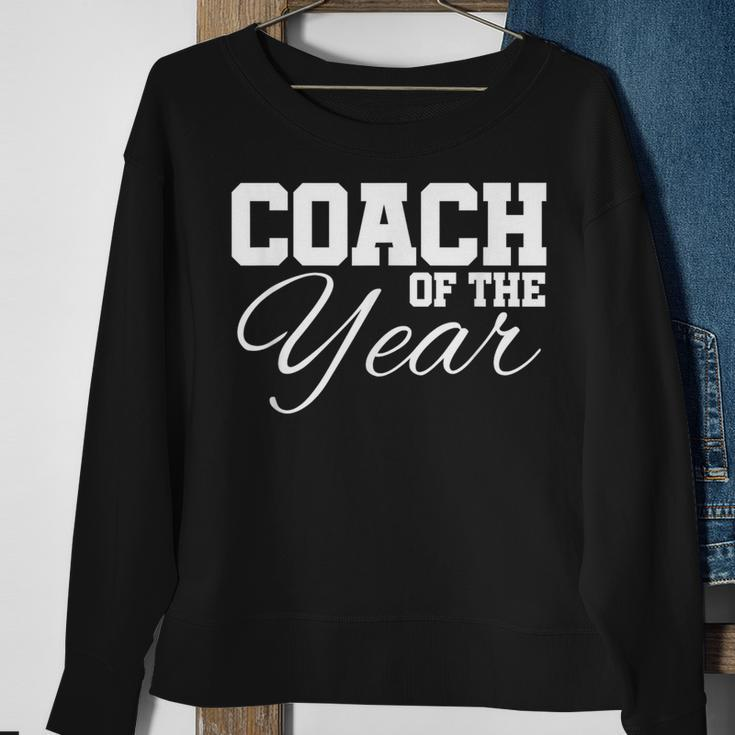 Coach Of The Year Sports Team End Of Season Recognition Sweatshirt Gifts for Old Women