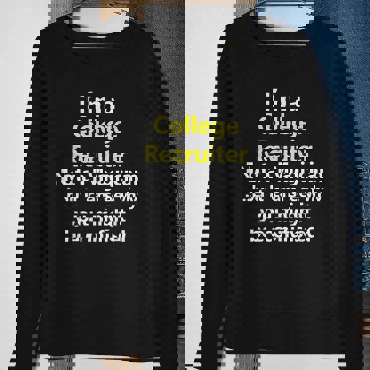 College Recruiter Job Career Occupation Profession Sweatshirt Gifts for Old Women
