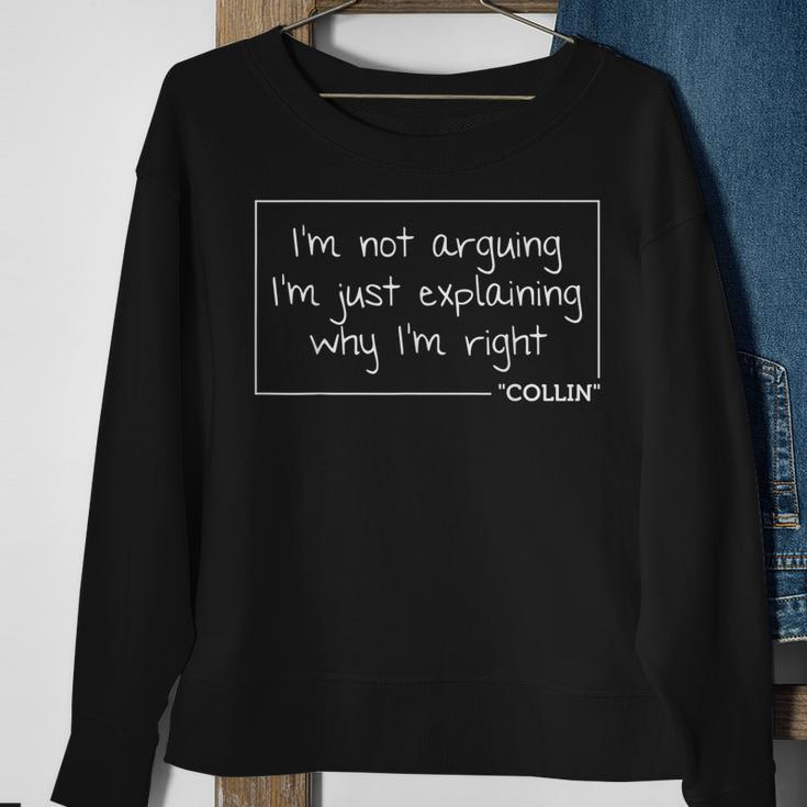 Collin Quote Funny Birthday Personalized Name Gift Idea Sweatshirt Gifts for Old Women