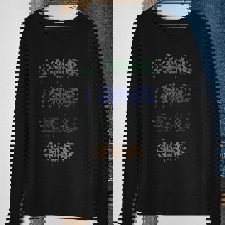Compliment You Shine I Shine We All Shine Sweatshirt Gifts for Old Women