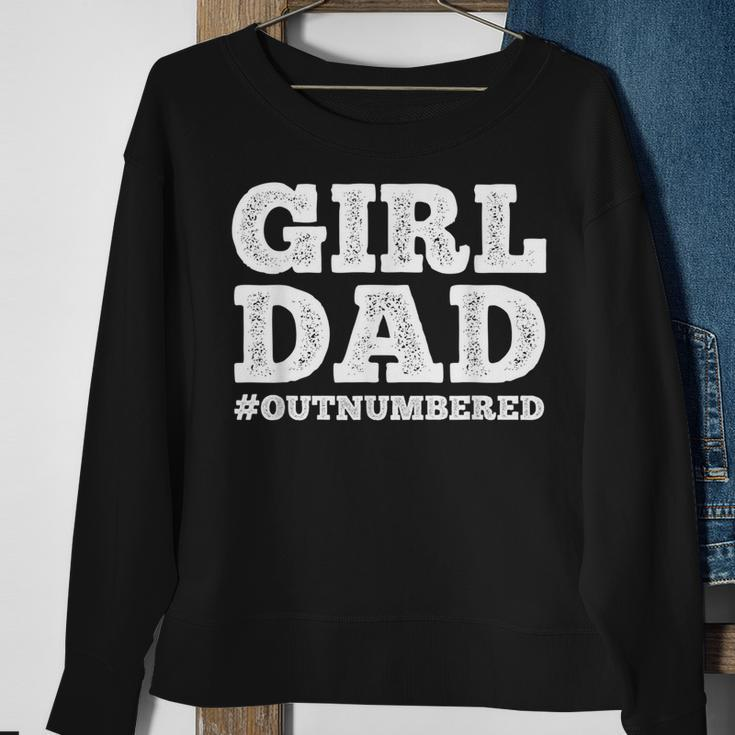 Cool Girl Dad For Men Father Super Proud Dad Outnumbered Dad Sweatshirt Gifts for Old Women