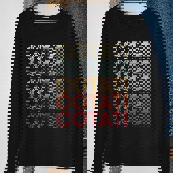 Cotati California Cotati Ca Retro Vintage Text Sweatshirt Gifts for Old Women