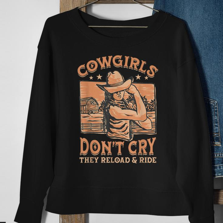 Cowgirls Dont Cry They Reload And Ride For A Cowgirl Sweatshirt Gifts for Old Women