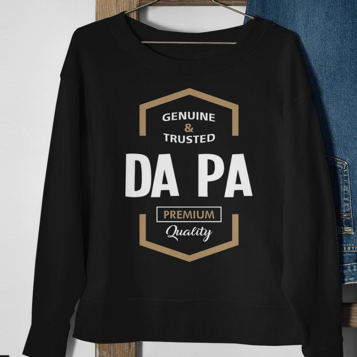 Da Pa Grandpa Gift Genuine Trusted Da Pa Quality Sweatshirt Gifts for Old Women