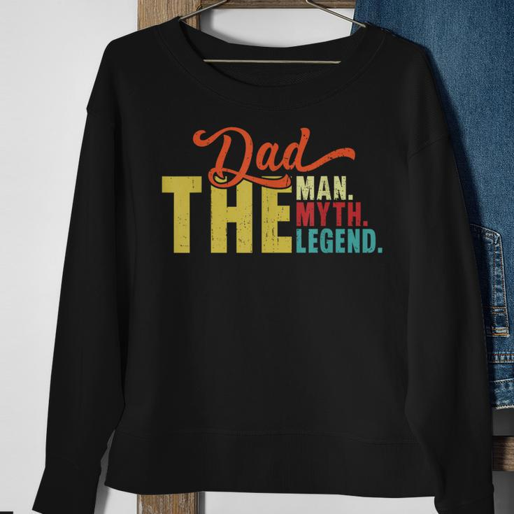 Dad The Man Myth Legend Vintage Fathers Day Daddy Sweatshirt Gifts for Old Women