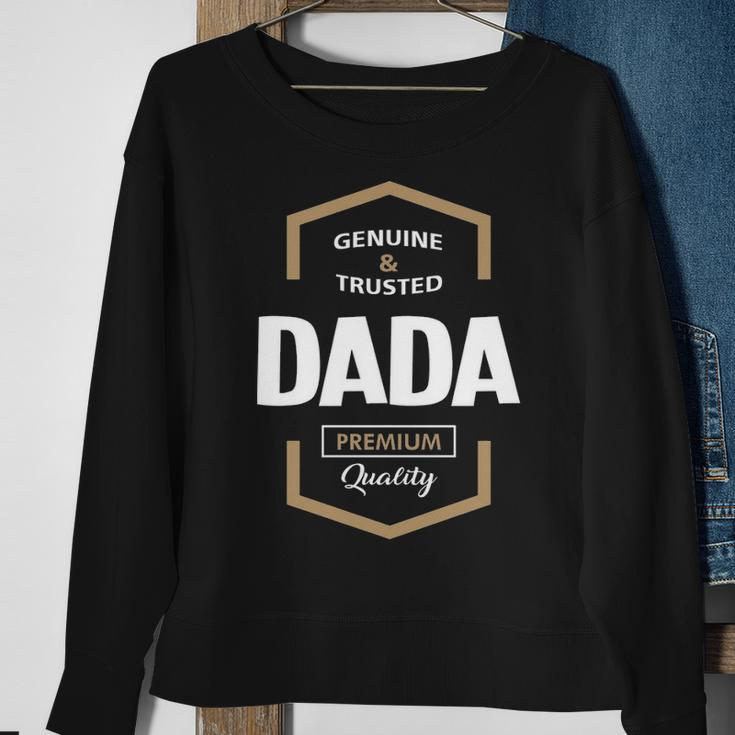 Dada Grandpa Gift Genuine Trusted Dada Quality Sweatshirt Gifts for Old Women