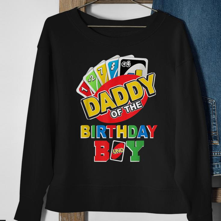 Daddy Of The Birthday Boy Uno Dad Papa Father 1St Bday Sweatshirt Gifts for Old Women