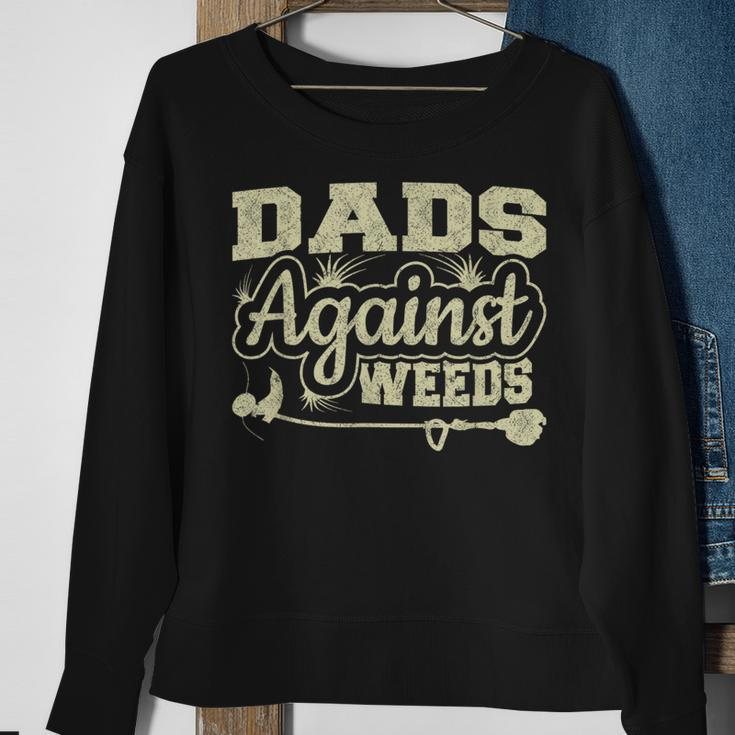 Dads Against Weeds Gardening Dad Joke Lawn Mowing Funny Dad Sweatshirt Gifts for Old Women