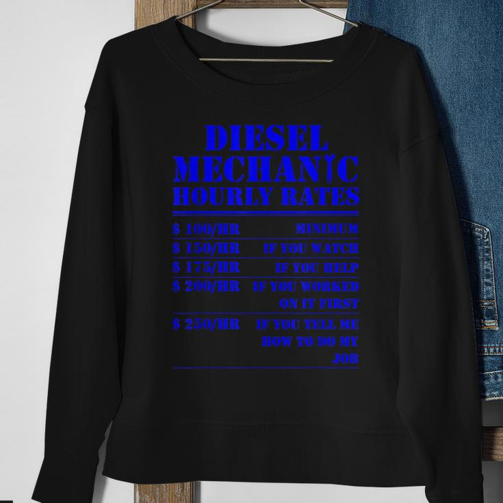 Diesel Mechanic Hourly Rate Funny Engine Vehicle Labor Gifts Sweatshirt Gifts for Old Women