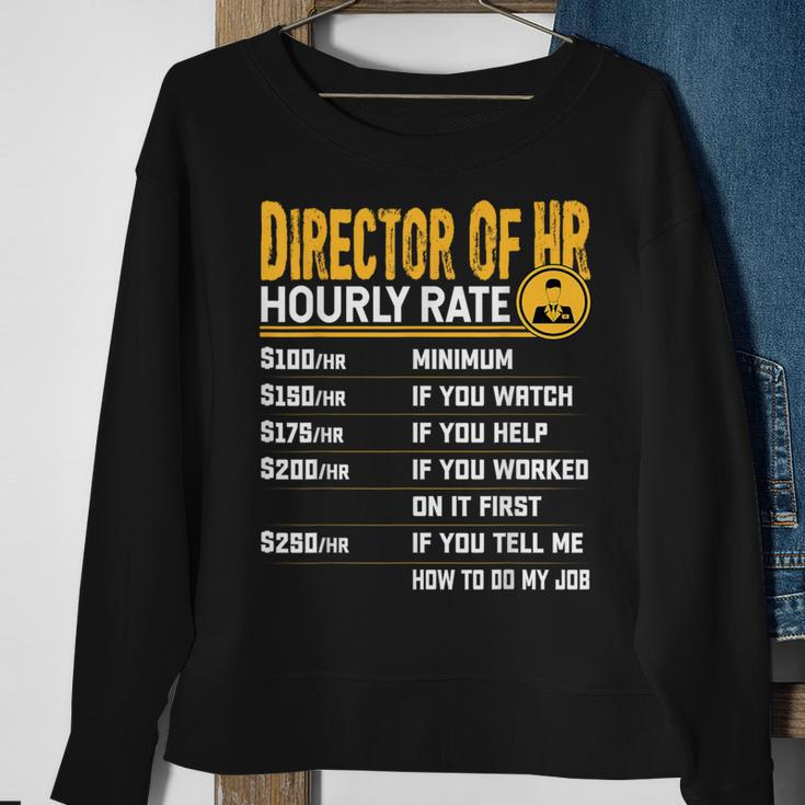 Director Of Hr Hourly Rate Human Resources Chief Hr Officer Sweatshirt Gifts for Old Women