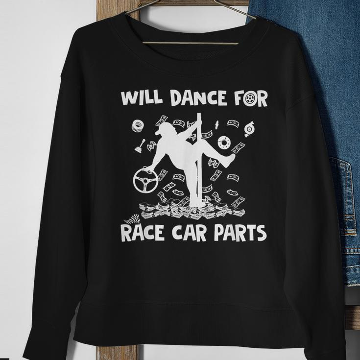 Dirt Track Racing Will Dance For Race Car Parts Racing Funny Gifts Sweatshirt Gifts for Old Women