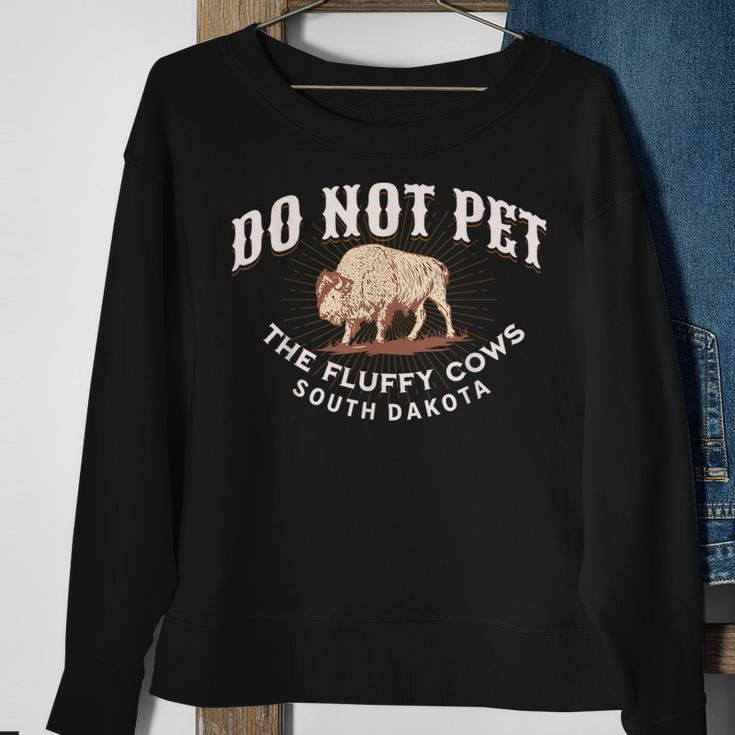 Do Not Pet The Fluffy Cows South Dakota Quote Funny Bison Sweatshirt Gifts for Old Women