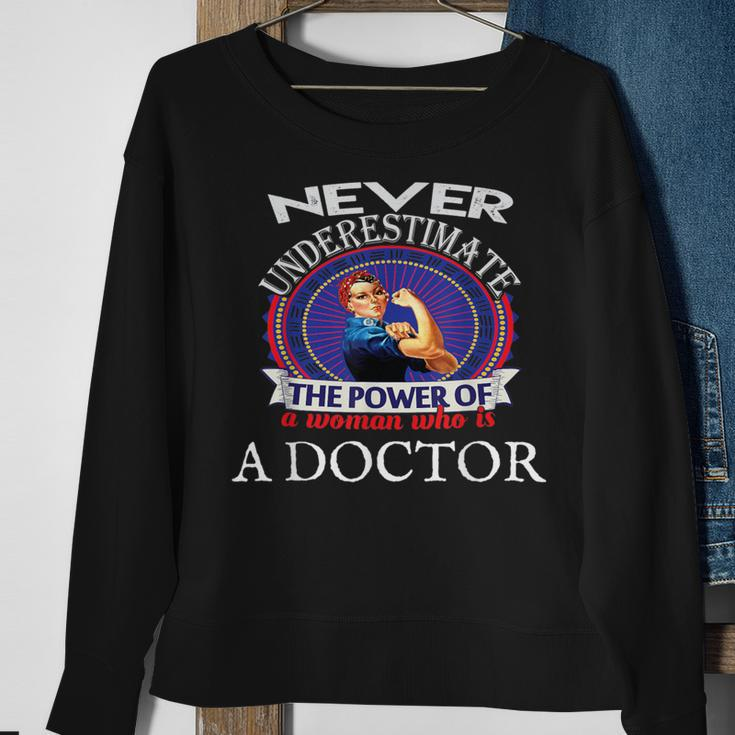 Doctor Never UnderestimateSweatshirt Gifts for Old Women