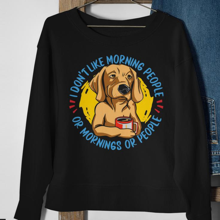 Dont Like Mornings And People Dog Breed Golden Retriever Sweatshirt Gifts for Old Women