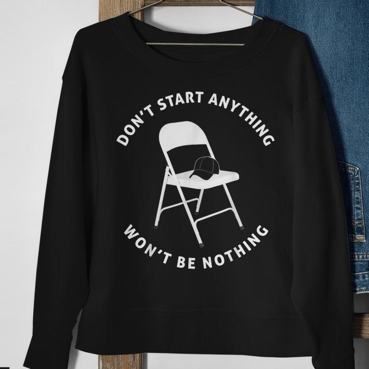 Don't Start Nothing White Metal Folding Chair Alabama Brawl Sweatshirt Gifts for Old Women