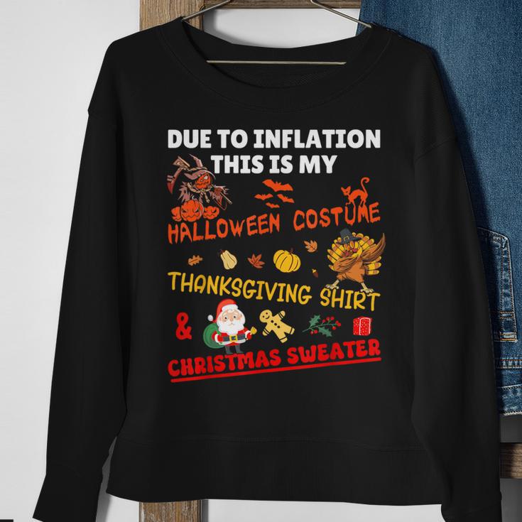 Due To Inflation This Is My Halloween Costume Sweatshirt Gifts for Old Women