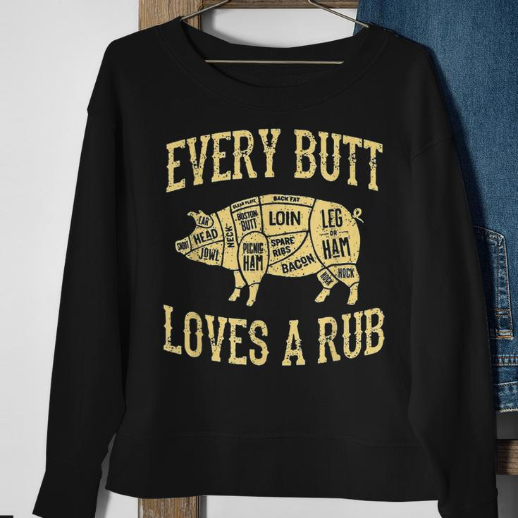 Every Butt Loves Deserves A Goodrub Bbq Pork Sweatshirt Gifts for Old Women