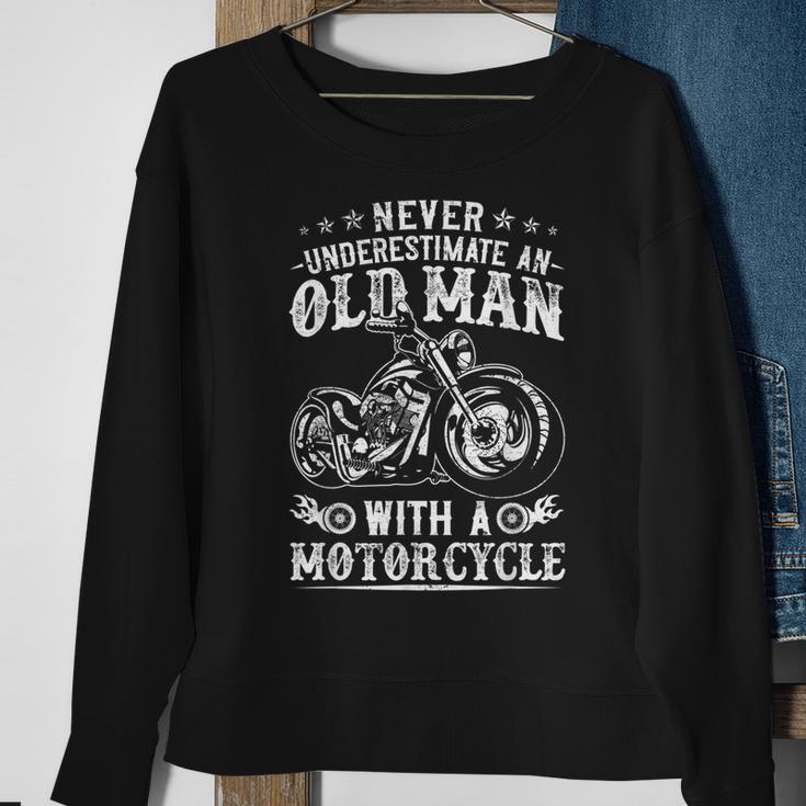 Fathers Day Never Underestimate An Old Man Motorcycle Bday Sweatshirt Gifts for Old Women