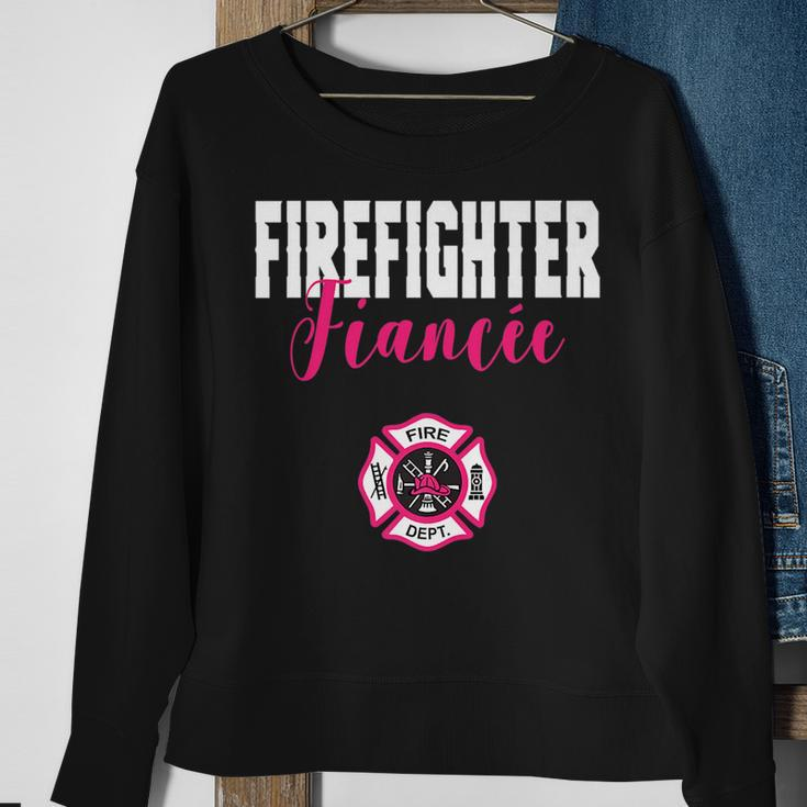 Firefighter Fiancee For Support Of Your Fireman Sweatshirt Gifts for Old Women
